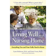 Angle View: Living Well in a Nursing Home : Everything You and Your Folks Need to Know, Used [Paperback]