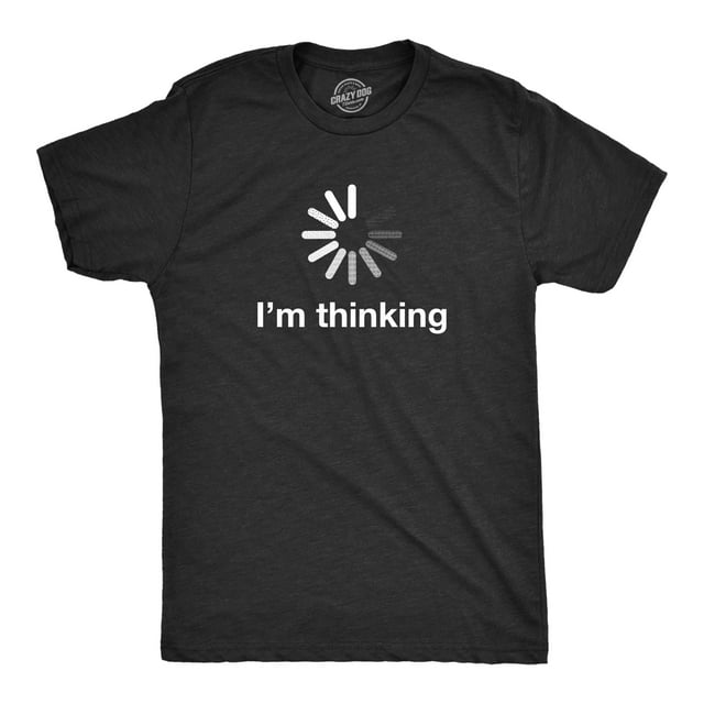 Mens I'm Thinking T Shirt Funny Loading Screen Internet Computer Sarcastic Tee (Heather Black) - 4XL