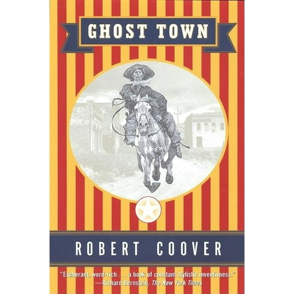 Coover, Robert Ghost Town, (Paperback)