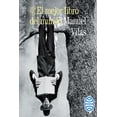 thumbnail image 1 of Libro El Mejor Libro Del Mundo Tapa Blanda, Autor Manuel Vilas, Editorial Destino Mexico, 1 of 2