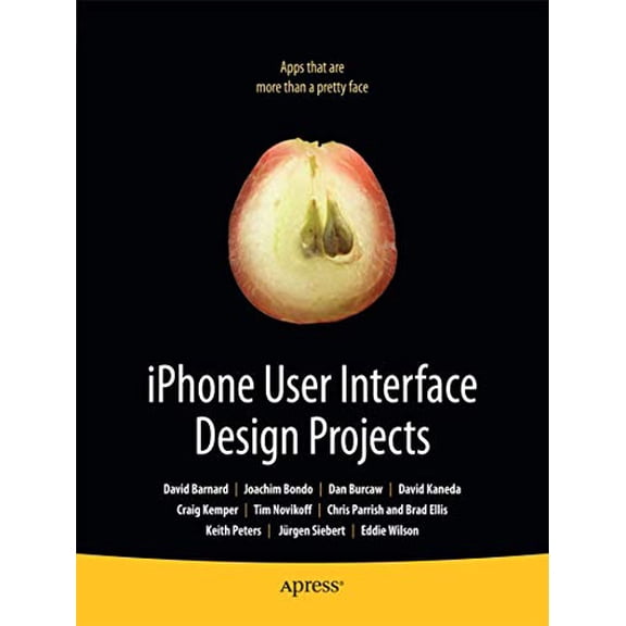 Pre-Owned iPhone User Interface Design Projects (Paperback) 1430223596 9781430223597