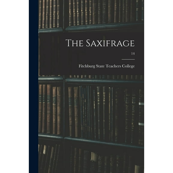 The Saxifrage; 14, (Paperback)