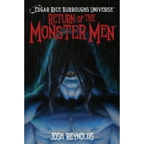 Edgar Rice Burroughs Universe Return of the Monster Men (Edgar Rice Burroughs Universe), (Paperback)