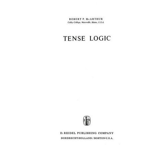 Synthese Library Tense Logic, Book 111, (Paperback)