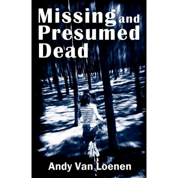 Missing and Presumed Dead (Paperback)