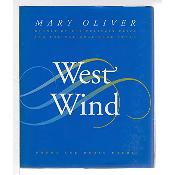 Pre-Owned West Wind: Poems and Prose Poems (Hardcover) 0395850827 9780395850824