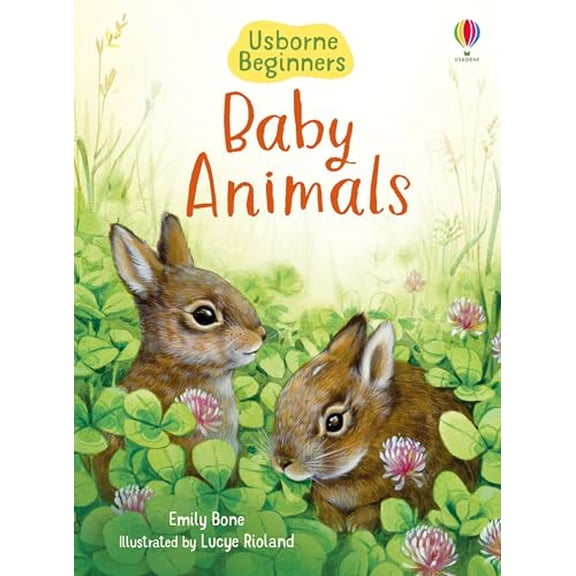 Pre-Owned Baby Animals (Usborne Beginners) (Paperback) 183540524X 9781835405246
