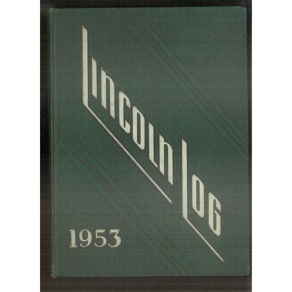 (Custom Reprint) Yearbook: 1953 Vincennes Lincoln High School - Lincoln Log Yearbook (Vincennes, IN)