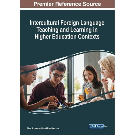 Intercultural Foreign Language Teaching and Learning in Higher Education Contexts, (Paperback)