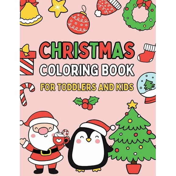 Christmas Coloring Book for Toddlers and Kids, (Paperback)