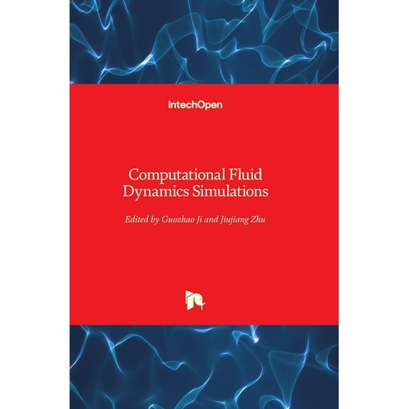 Computational Fluid Dynamics Simulations (Hardcover)