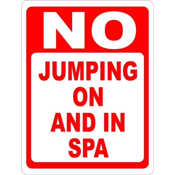 No Jumping On and In Spa Sign