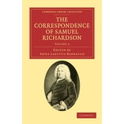 The Correspondence of Samuel Richardson (Paperback)