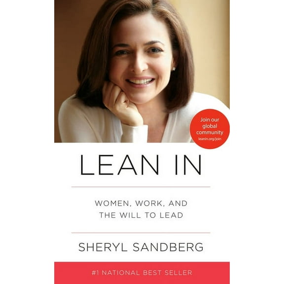 Lean In : Women, Work, and the Will to Lead - Hardcover