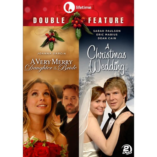 A Very Merry Daughter of the Bride / A Christmas Wedding