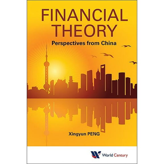 Financial Theory: Perspectives from China, (Hardcover)