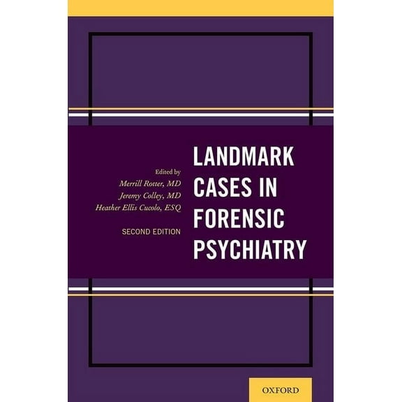 Landmark Papers in Landmark Cases in Forensic Psychiatry, (Paperback)