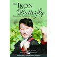 thumbnail image 1 of Pre-Owned The Iron Butterfly: Memoir of a Martial Arts Master: The True Story of a Mermaid's Daughter (Hardcover) 1589808908 9781589808904, 1 of 1