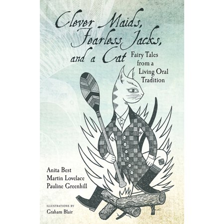 ISBN 9781607329190 product image for Clever Maids, Fearless Jacks, and a Cat : Fairy Tales from a Living Oral Traditi | upcitemdb.com