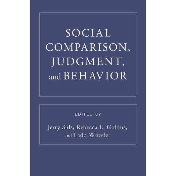 Social Comparison, Judgment, and Behavior, (Hardcover)