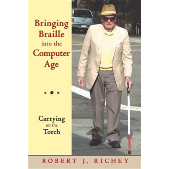 Pre-Owned Bringing Braille into the Computer Age : Carrying on the Torch