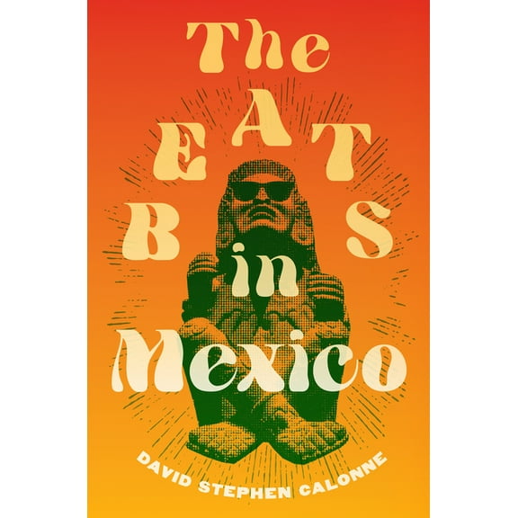 The Beats in Mexico, (Hardcover)