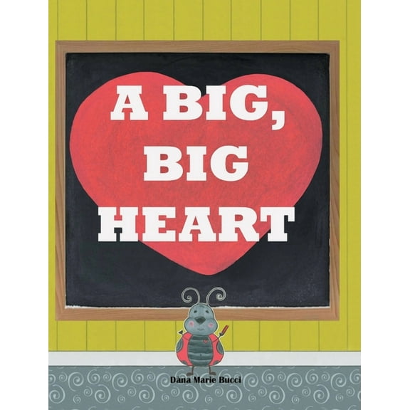 A Big Big Heart, (Hardcover)