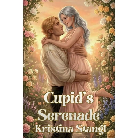 Silverheart Cupid s Serenade Book 1 (Paperback)