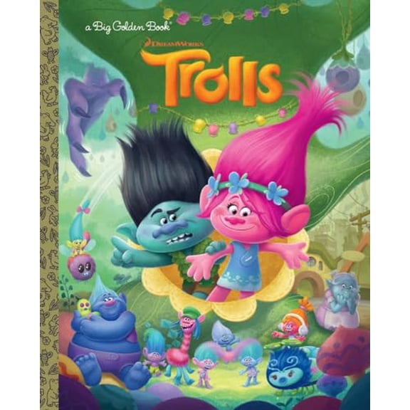 Pre-Owned Trolls Big Golden Book (DreamWorks Trolls), 9780399558955, 0399558950, Hardcover, Media tie-in edition