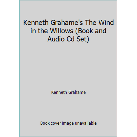 Pre-Owned Kenneth Grahame's The Wind in the Willows (Book and Audio Cd Set) (Hardcover) 1741246695 9781741246698