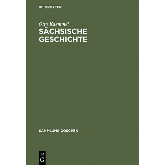 Sammlung Göschen Sächsische Geschichte, Book 100, (Hardcover)