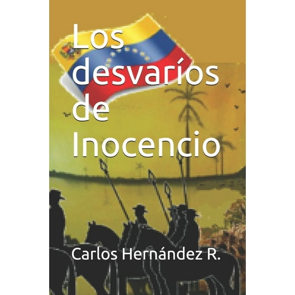 Los desvaríos de Inocencio (Paperback)