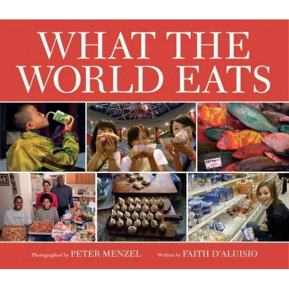 Pre-Owned What the World Eats 9781582462462
