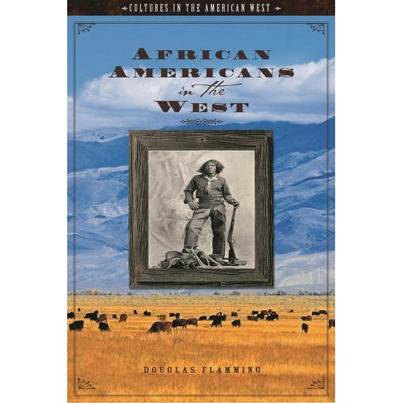 African Americans in the West, (Hardcover)