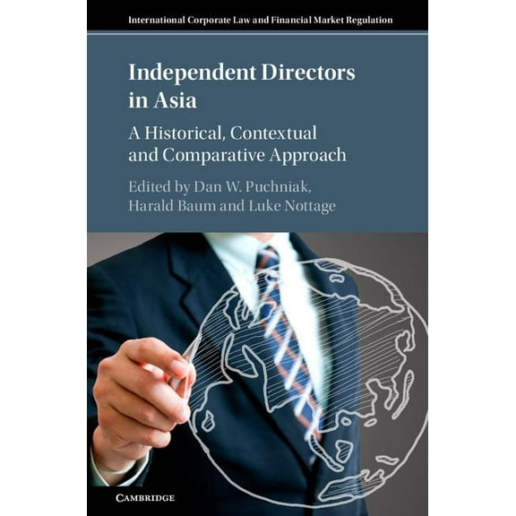 International Corporate Law and Financia Independent Directors in Asia, (Hardcover)
