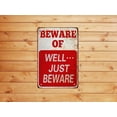 thumbnail image 4 of Halloween Decor Beware Sign Beware of Well Just Funny Novelty Tin Sign Vintage Metal Sign Garage Signs for Men Home Decor tin Art Decor 8 x 12 In, 4 of 7