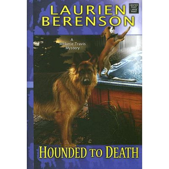Pre-Owned Hounded to Death (Melanie Travis Mysteries) (Unknown) 1602850909 9781602850903