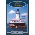 thumbnail image 1 of Pre-Owned Lighthouses of Lake Michigan: Past and Present (Paperback) 0923568476 9780923568474, 1 of 1
