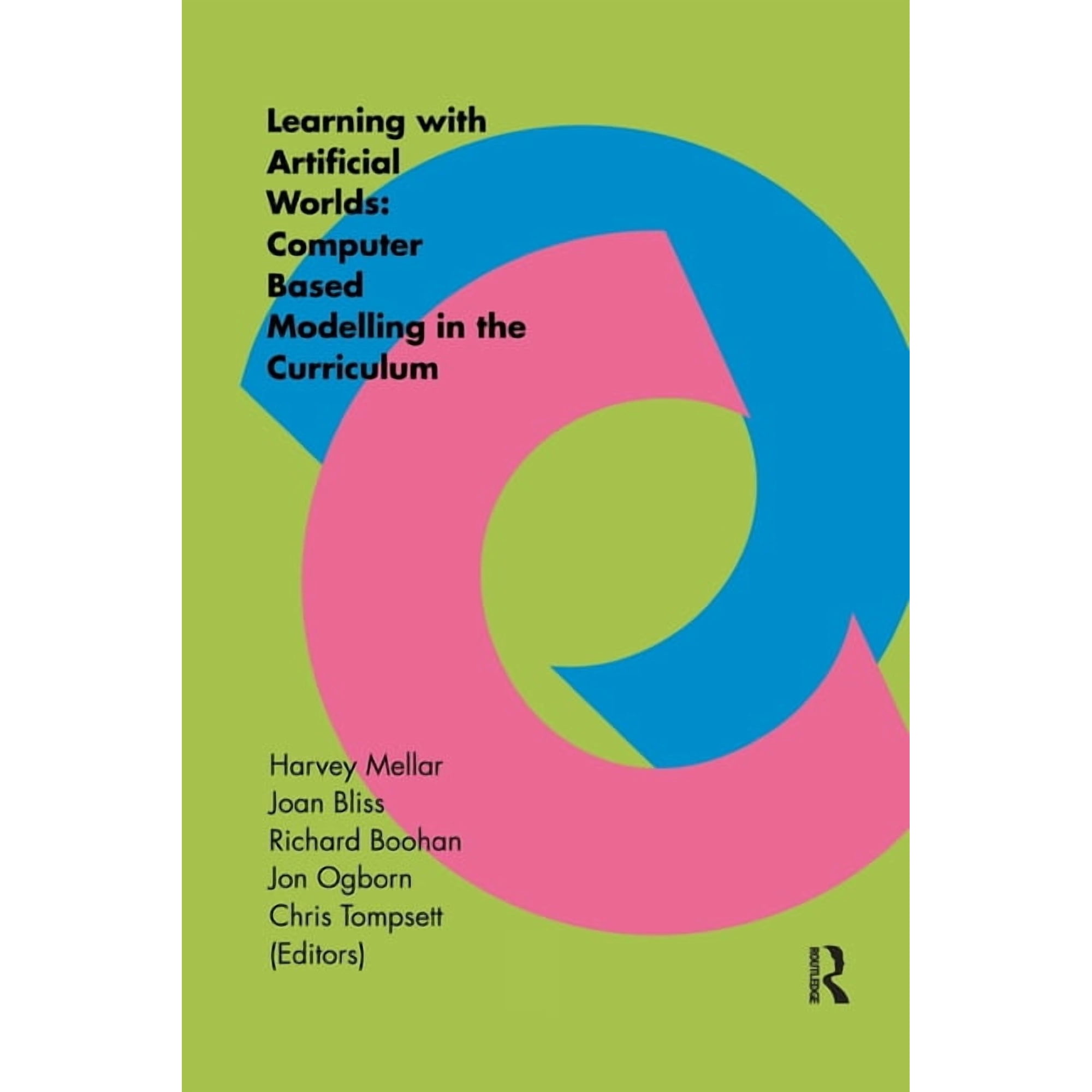Learning Within Artificial Worlds: Computer Based Modelling In The Curriculum (Paperback)