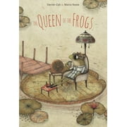 The Queen of the Frogs [Hardcover - Used]