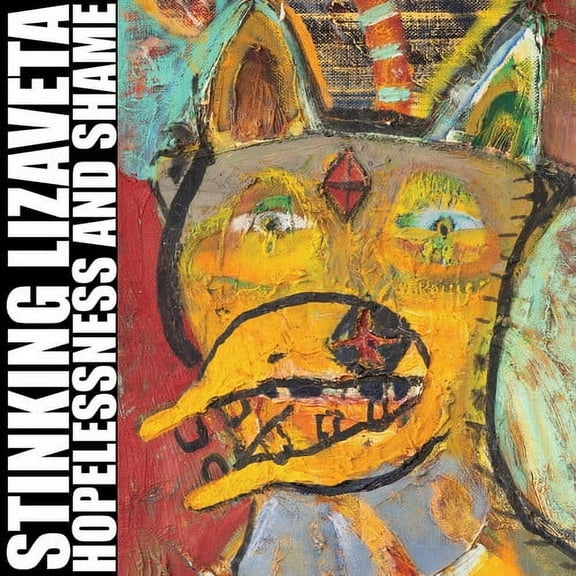 Stinking Lizaveta - Hopelessness And Shame - Music & Performance - Vinyl
