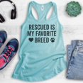 thumbnail image 2 of Rescued Is My favorite Breed Tank Top, Ladies Racerback Tank Top, Rescue Dog Tank, Dog Tank, Cancun, X-Small, 2 of 3