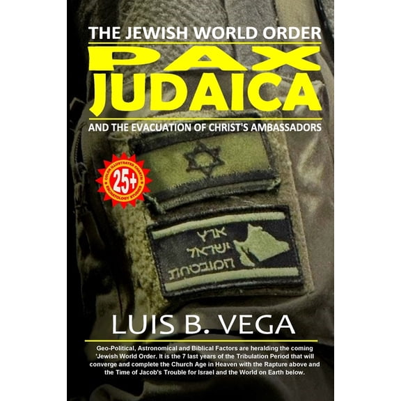 Pax Judaica: The Jewish World Order, (Paperback)