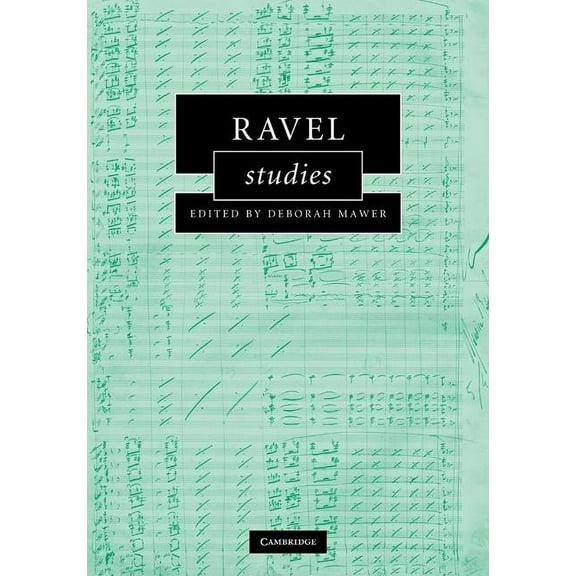 Cambridge Composer Studies Ravel Studies, (Hardcover)