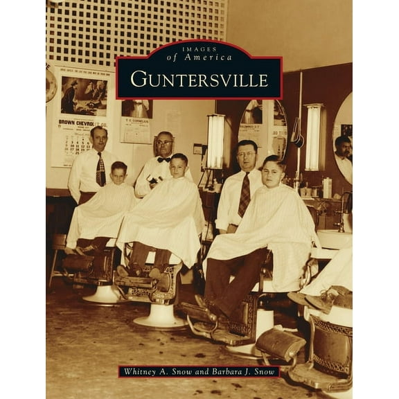 Images of America: Guntersville (Hardcover)