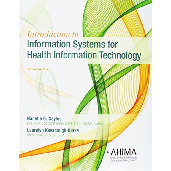 Pre-Owned Introduction to Information Systems for Health Information Technology (Paperback) 1584266260 9781584266266
