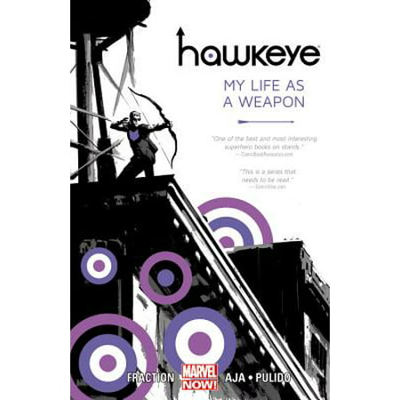 Hawkeye - Volume 1 : My Life As A Weapon (Marvel