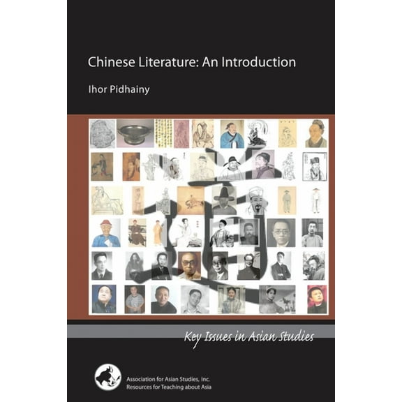 Key Issues in Asian Studies Chinese Literature: An Introduction, (Paperback)