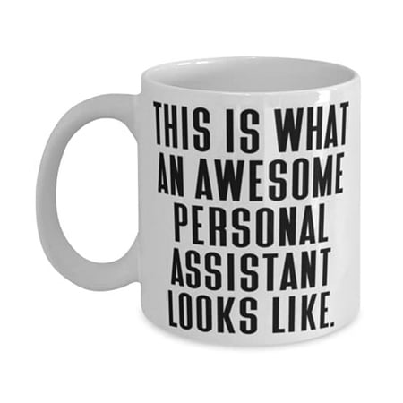 

Reusable Personal assistant 15oz Mug This is What an Awesome Gifts F Cowkers Present From Friends Cup F Personal assistant