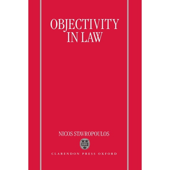 Objectivity in Law, (Hardcover)